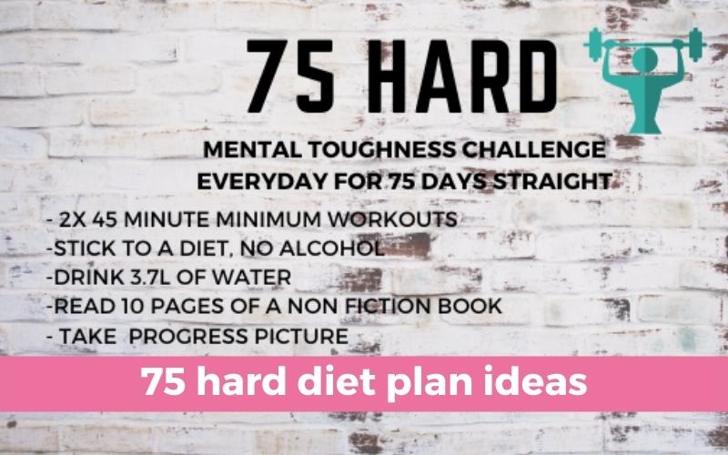 75 hard diet plan ideas