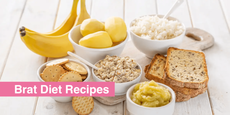 BRAT Diet Recipes and Food List For Adults and Babies