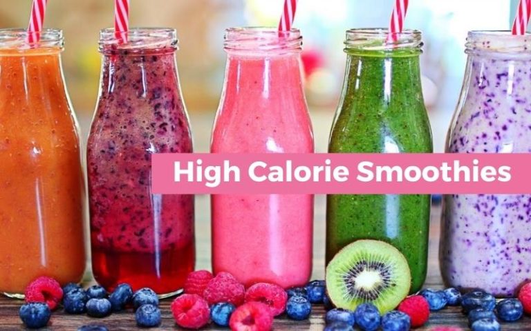 High Calorie Smoothies: How To Start and 15 Best Recipes